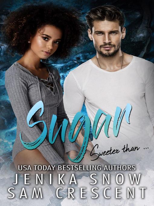 Title details for Sugar by Jenika Snow - Available